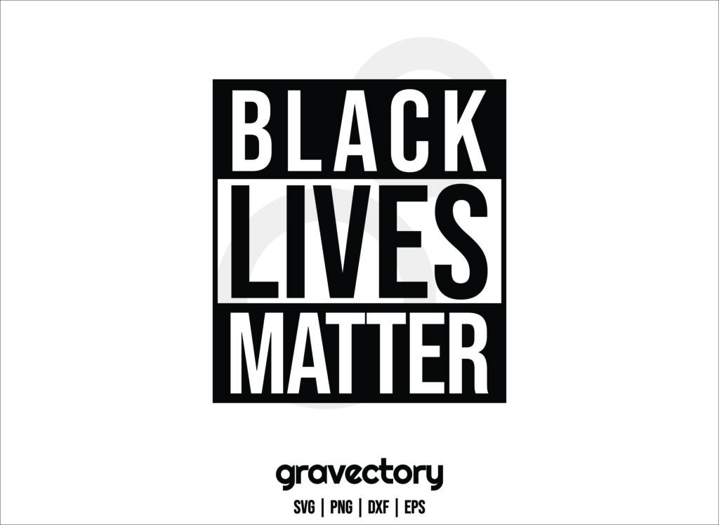 BLACK LIVES MATTER SVG