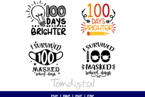 I survived 100 masked school days SVG