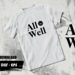 All is Well svg