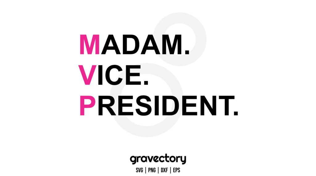 MVP MADAM VICE PRESIDENT SVG