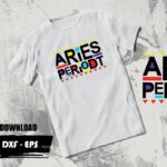 Aries Periodt SVG Tshirt Design