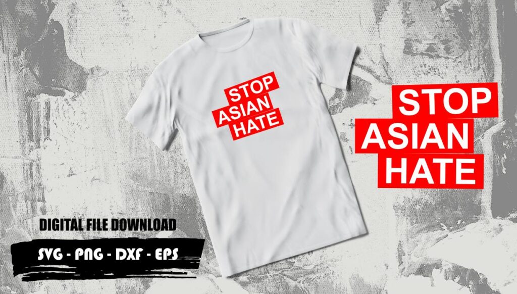 stop asian hate svg Stop Asian Hate SVG Tshirt Design