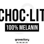 CHOCLIT 100% MELANIN SVG