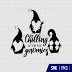 Chilling With My Gnome SVG