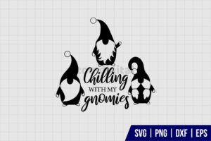 Chilling With My Gnome SVG
