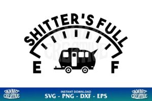 SHITTER'S FULL SVG