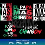 EL PAPA MAS CHINGON SVG BUNDLE