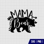 Mama Bear SVG Design