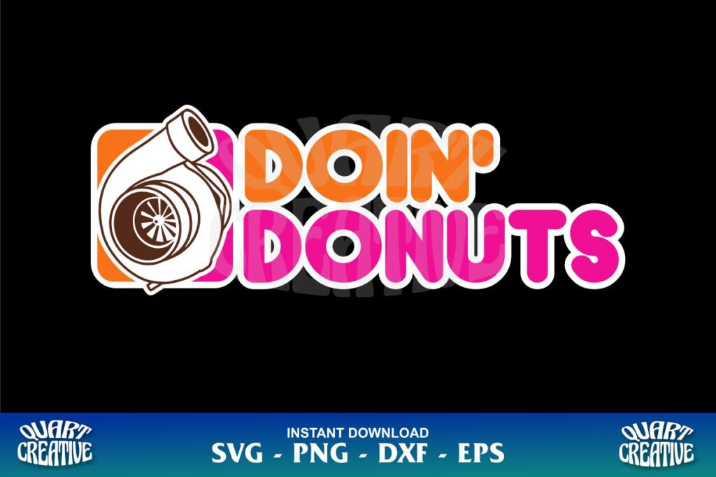 doin donuts svg Doin Donuts SVG