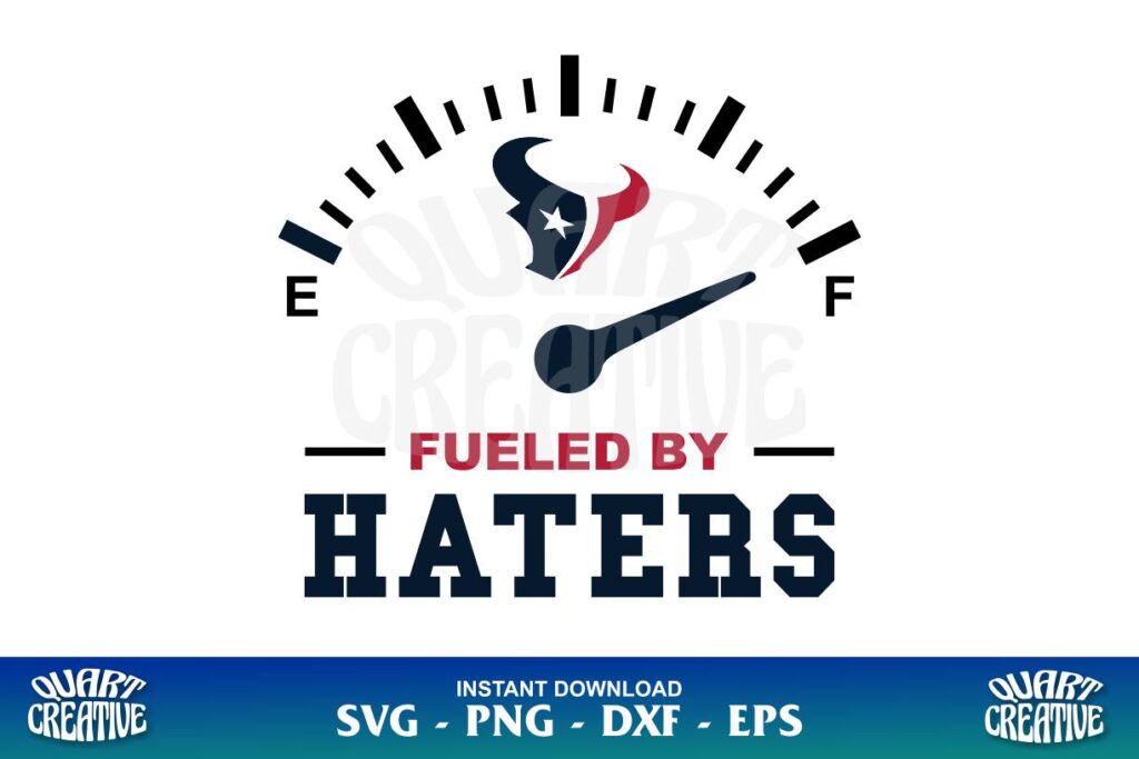 houston texans fueled by haters svg