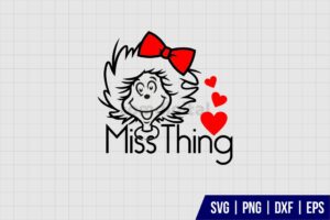 Miss Thing Dr Seuss SVG