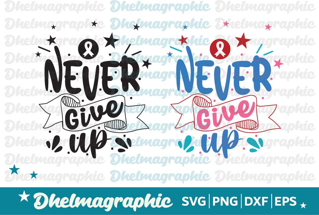 NEVER GIVE UP SVG