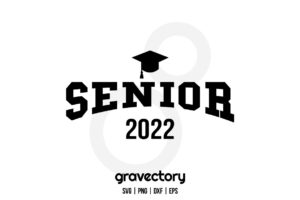 senior 2022 svg