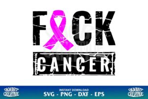 Fuck Cancer SVG Awareness Ribbon SVG