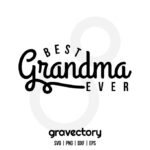 Best Grandma Ever SVG Free