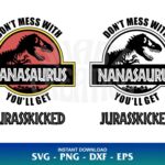 Don’t Mess With nanasaurus SVG