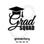 Grad Squad SVG Cut file