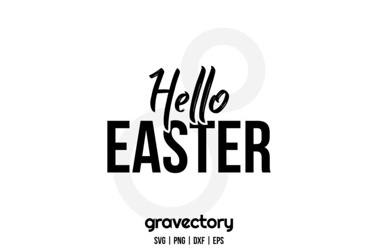 Hello Easter SVG - Gravectory