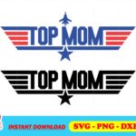 Top Mom SVG Top Gun SVG