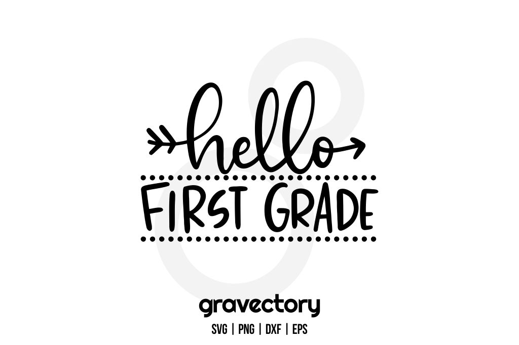 Hello First Grade SVG Free