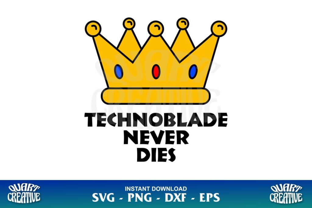 technoblade never dies svg Technoblade Never Dies SVG