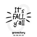 It's Fall y'all SVG Free