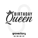 Birthday Queen SVG Free