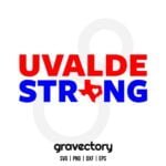 Uvalde Strong SVG Free