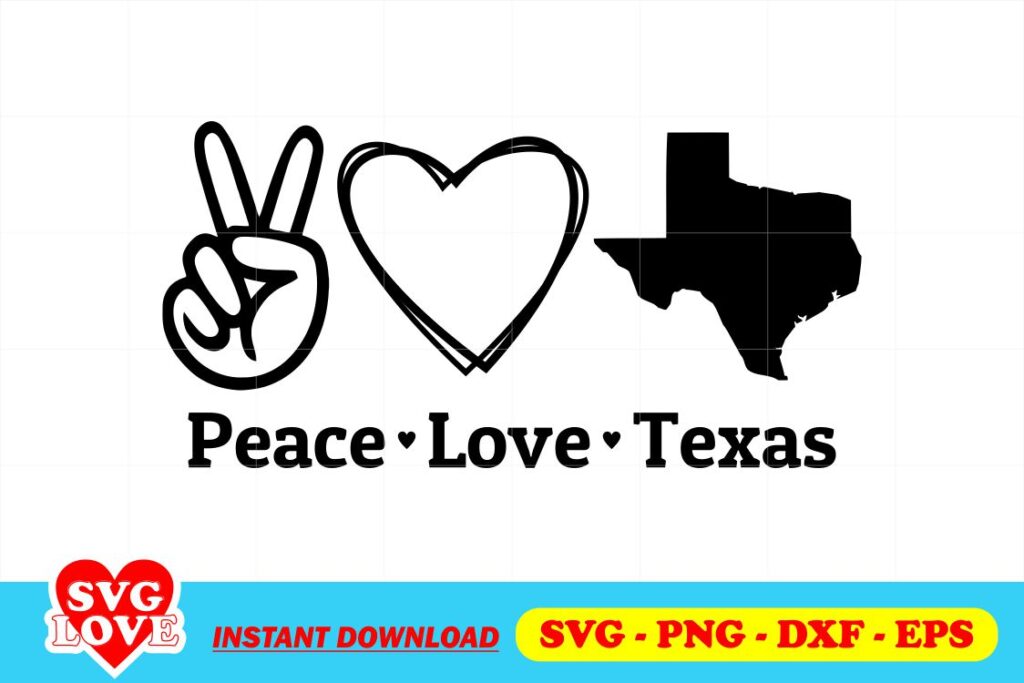 peace love texas svg