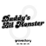 Daddys Lil Monster SVG Free