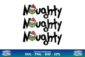 naughty naughty naughty grinch SVG