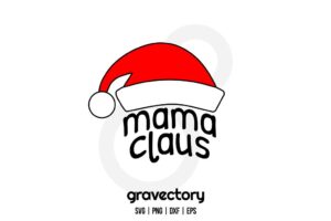 Mama Claus SVG Free