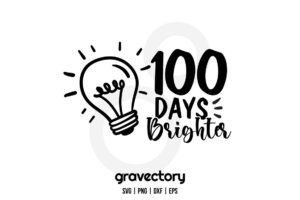 100 days brighter svg