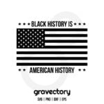 Black History Is American History SVG Free