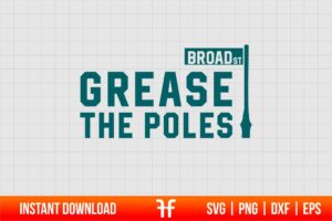 Grease The Poles Super Bowl Philadelphia Eagles SVG