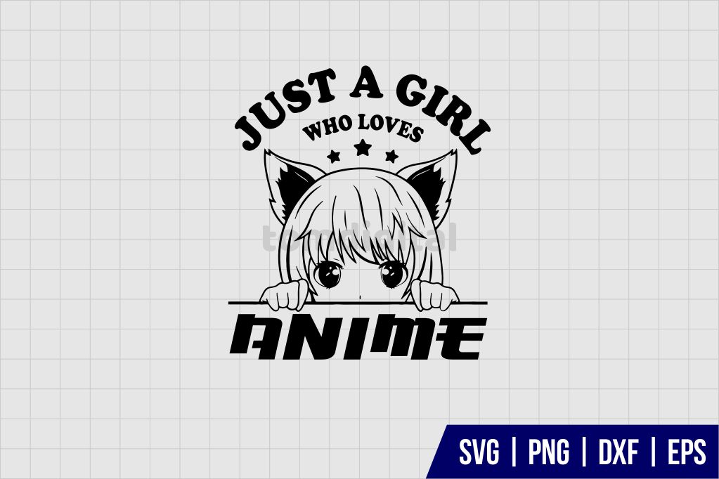 Just A Girl Who Loves Anime SVG