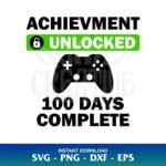 Achievment Unlocked 100 Days Complete SVG