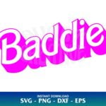 Baddie SVG Cut File