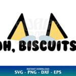 bluey oh biscuits svg
