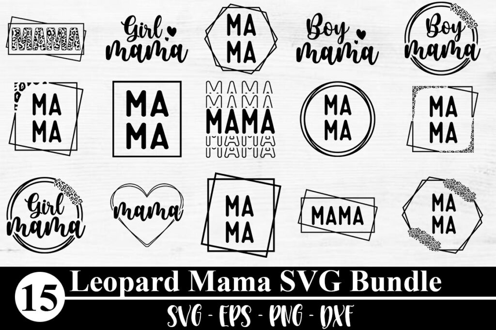 Leopard Mama Bundle SVG Mama Bundle SVG Mom Life Bundle 1 Leopard Mama Bundle SVG, Mama Bundle SVG, Mom Life Bundle