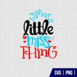 Little Miss Thing SVG