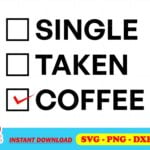 single taken coffee svg