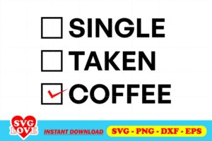 single taken coffee svg