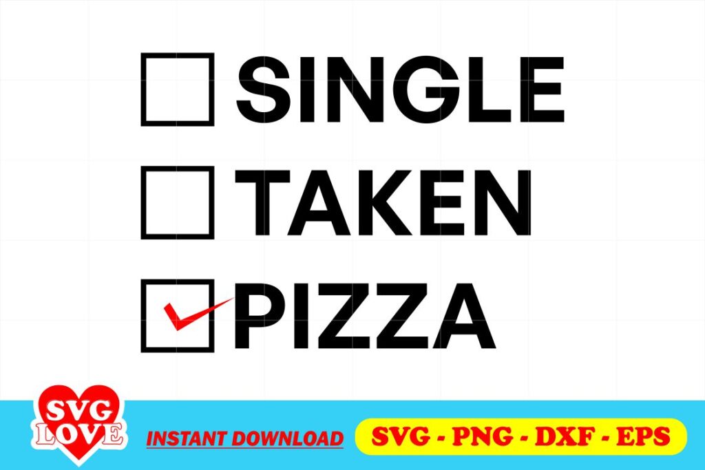 single taken pizza svg cricut