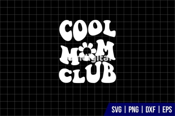 Cool Mom Club SVG - Gravectory