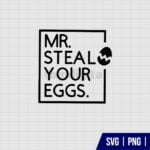 Mr Steal Your Eggs SVG