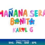 Manana Sera Bonito Karol G SVG