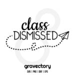 Class Dismissed SVG Free