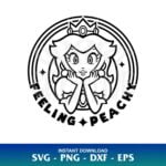 feeling peachy princess peach svg