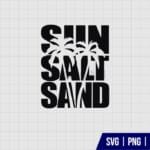 Sun Salt Sand SVG Cut File